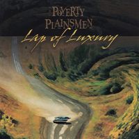 The Poverty Plainsmen - Lap of Luxury