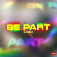 Dj Beda - Be Part