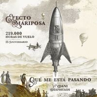 Efecto Mariposa - Qué Me Está Pasando (25 Aniversario)