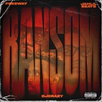 DJ Crazy - Ransom (Explicit)