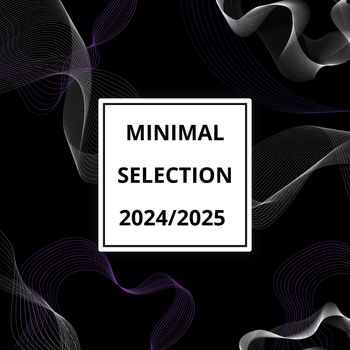 Various Artists - Minimal Selection 2024/2025 (Explicit)