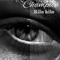 Champion - Kilo kilo