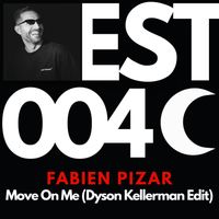 Fabien Pizar - Move On Me (Dyson Kellerman Radio Edit)
