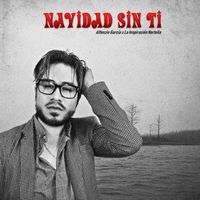 Alfonzin García "Dj Alfonzin" & La Inspiración Norteña - Navidad Sin Ti