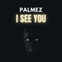 Palmez - I See You