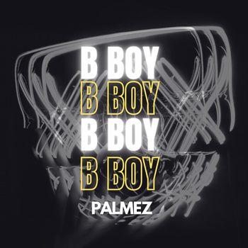 Palmez - B Boy