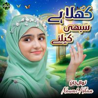Nawal Khan - Khula Hai Sabhi K Liye