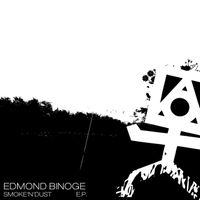 Edmond Binoge - Smoke'n'dust