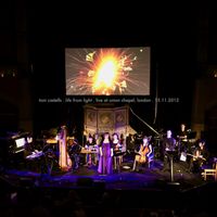 Toni Castells - Life from Light (Live at Union Chapel, London, 15/11/2012)