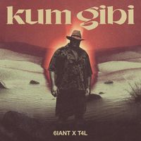 6iant, T4L - Kum Gibi