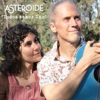 Asteroide - Todos Somos Uno