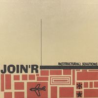 Join'r - In(Structural) Solutions (2025 Remaster)