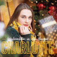 Charlotte - Weihnachten in den Bergen
