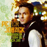 Peter Jöback - Människor som du och jag