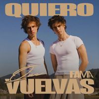FAMA - Quiero que vuelvas