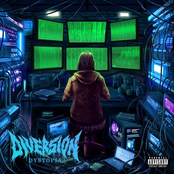 DIVERSION - Dystopia (Explicit)