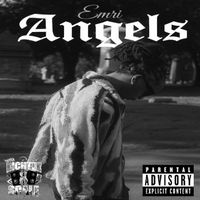 Emri - Angels (Explicit)
