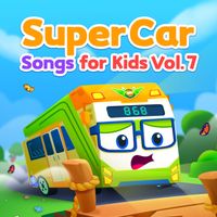 SuperCar - SuperCar Songs for Kids, Vol. 7