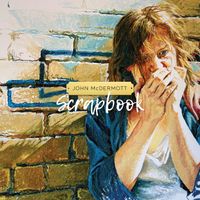 John McDermott - Scrapbook