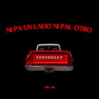 Uriel HB - Ni Pa Un Lado Ni Pal Otro (Explicit)