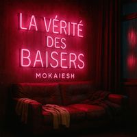 Cyril Mokaiesh - La vérité des baisers