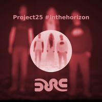 SORE - Project25 #inthehorizon