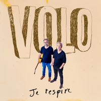 Volo - Je respire (Explicit)