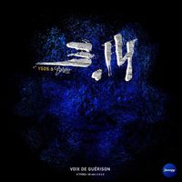 3.14 - Voix de guérison (Explicit)