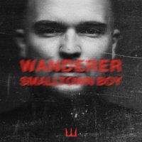 WANDERER - Smalltown Boy