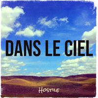 Hostile - dans le ciel