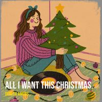DERLUX AMONS - All I Want This Christmas.