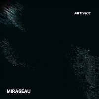 MIRA6EAU - Artifice