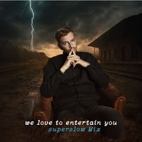 Joko und Klaas - We Love to Entertain You (SUPERSLOW Mix)