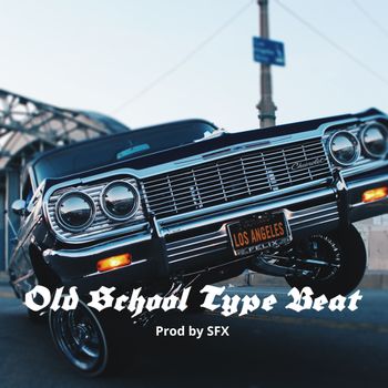 SFX - Old School Type Beat