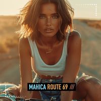 Mahica - Route 69