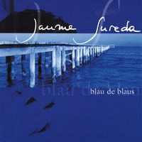 Jaume Sureda - Blau de blaus