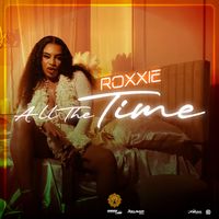 Roxxie - All the Time