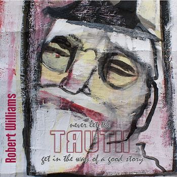 Robert Williams - Truth
