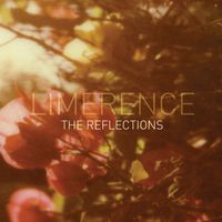 The Reflections - Limerence