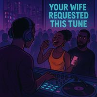 Inny Doe - Your Wife Requested This Tune