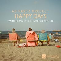 60 Hertz Project - Happy Days