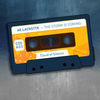 Ae Lacostte - The Storm Is Coming