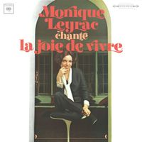 Monique Leyrac - Chante la joie de vivre