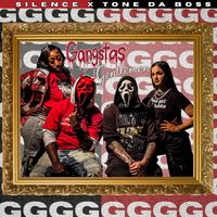 Silence - Gangstas and Gentlemen (Explicit)