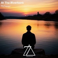 PKNeer - At the Riverbank