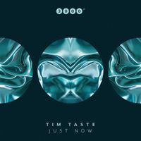 TiM TASTE - Just Now