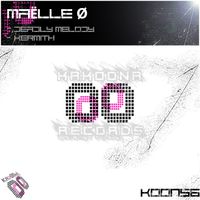 Maëlle Ø - Deadly Melody , Kermith