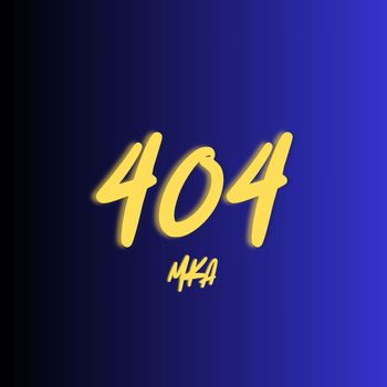 MKA - 404 (Explicit)