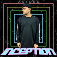 Anyone - Inception  (Explicit)