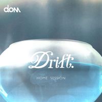 dom - Home Session